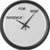 patiencefornow